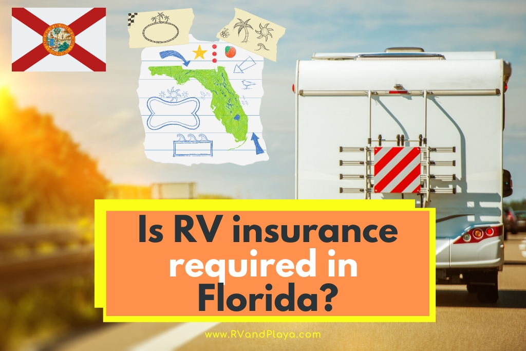 Do you need insurance on a travel trailer in florida