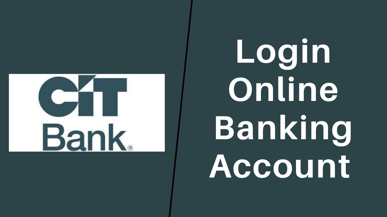 CIT Online Bank Navigational A Users Odyssey