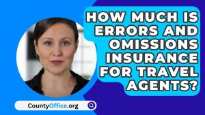 Travel Agent Errors and Omissions Insurance A Guide Travel Agent Errors and Omissions Insurance A Guide