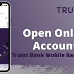 Can I Open a Truist Bank Account Online?