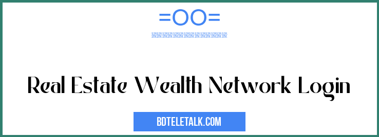 Real estate wealth network