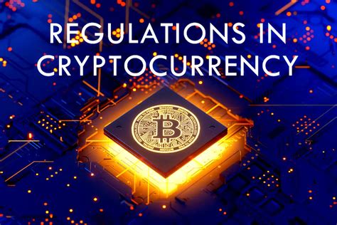 cryptocurrency regulations