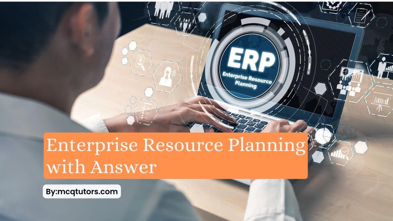 Evaluation of enterprise resource planning