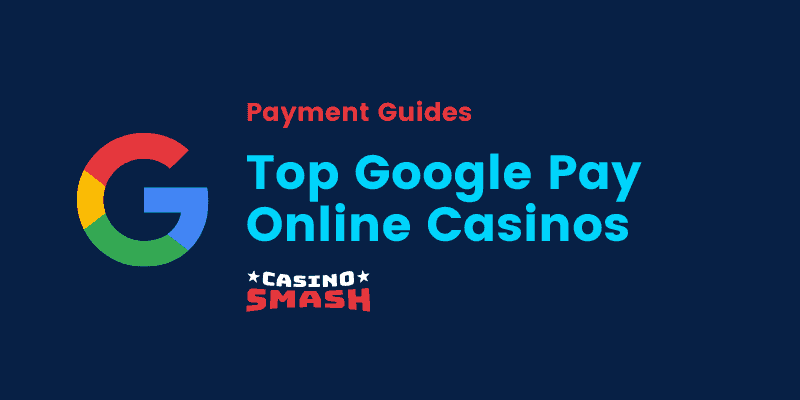 Casino google pay