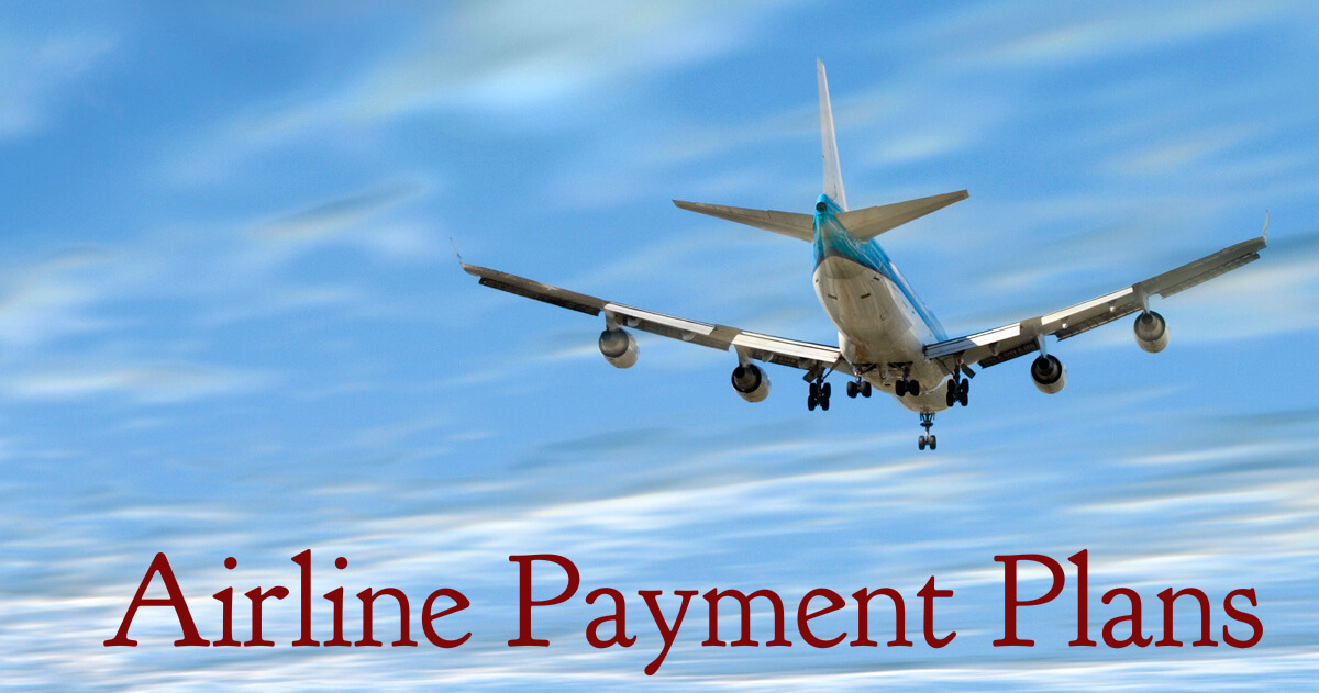Pay later now plan payment fly airlines
